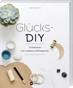 Glücks-DIY von Delaime,  Claire