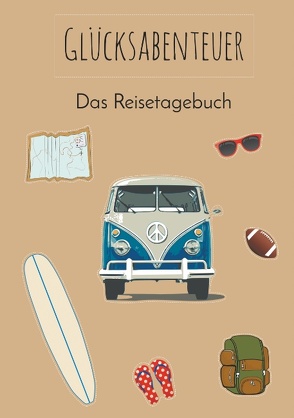 Glücksabenteuer: Das Reisetagebuch (Vanlife) von Neuberger,  Nicole, Sonntagsdate