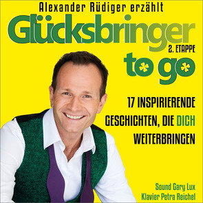 Glücksbringer to go von Gary,  Lux, Petra,  Reichel, Rüdiger,  Alexander