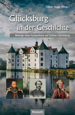 Glücksburg in der Geschichte von Auge,  Oliver