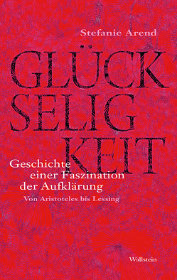 Glückseligkeit von Arend,  Stefanie