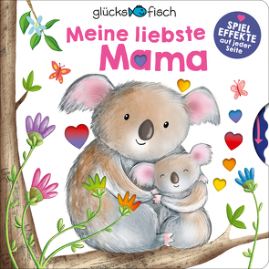 Glücksfisch: Meine liebste Mama von Hughes,  Denise