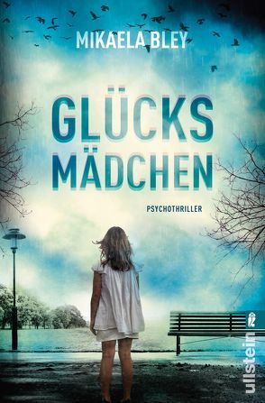 Glücksmädchen von Bley,  Mikaela, Frey,  Katrin