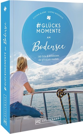 #Glücksmomente am Bodensee von Blank,  Stefan, Niederer,  Ulrike