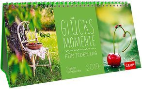 Glücksmomente für jeden Tag 2019 von Groh Redaktionsteam