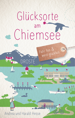 Glücksorte am Chiemsee von Hesse,  Andrea, Hesse,  Harald