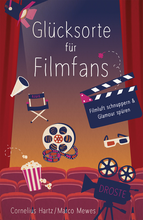 Glücksorte für Filmfans von Hartz,  Cornelius, Mewes,  Marco