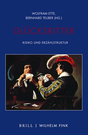 Glücksritter von Campe,  Rüdiger, Döring,  Tobias, Eming,  Jutta, Ette,  Wolfram, Goebel,  Eckart, Grill,  Oliver, Honold,  Alexander, Liptay,  Fabienne, Mühlbacher,  Manuel, Nicolosi,  Riccardo, Teuber,  Bernhard, von Koppenfels,  Martin, Zambon,  Nicola