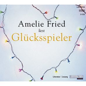 Glücksspieler von Fried,  Amelie