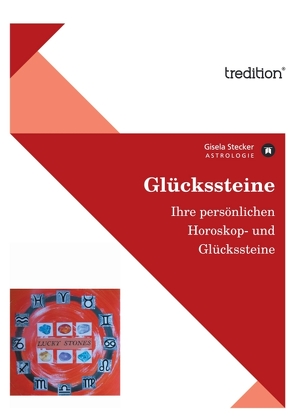 Glückssteine von Stecker,  Gisela