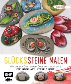 Glückssteine malen von Kaiser,  Marion