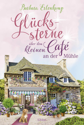 Glückssterne über dem kleinen Café an der Mühle von Erlenkamp,  Barbara