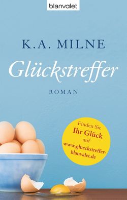 Glückstreffer von Milne,  K.A., Mössel,  Christine