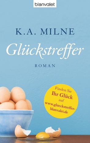 Glückstreffer von Milne,  K.A., Mössel,  Christine