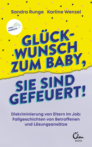 Glückwunsch zum Baby, Sie sind gefeuert! von Runge,  Sandra, Wenzel,  Karline