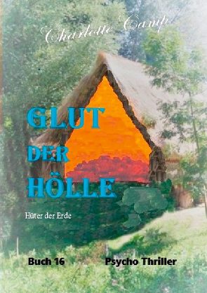 Glut der Hölle von Camp,  Charlotte