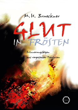 Glut in Frösten von Brueckner,  M.H.