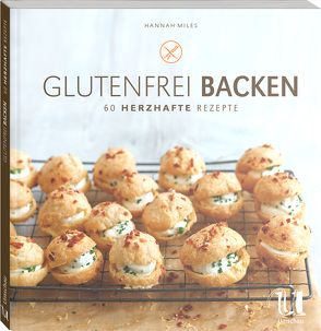 Glutenfrei backen von Miles,  Hannah