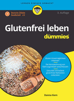 Glutenfrei leben für Dummies von Korn,  Danna