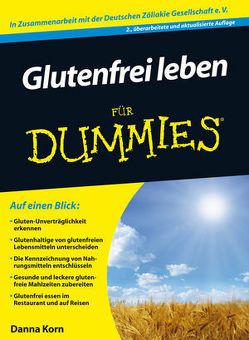 Glutenfrei leben für Dummies von Korn,  Danna