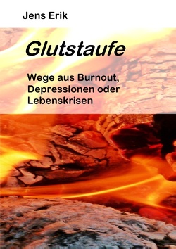 Glutstaufe von Erik,  Jens