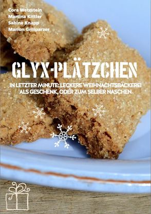 GLYX Plätzchen von Grillparzer,  Marion