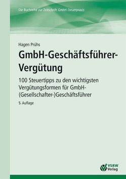 GmbH-Geschäftsführer-Vergütung von Prühs,  Hagen