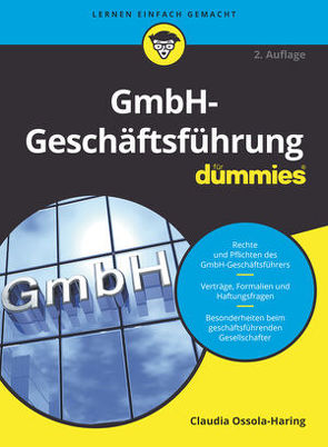 GmbH-Geschäftsführung für Dummies von Ossola-Haring,  Claudia