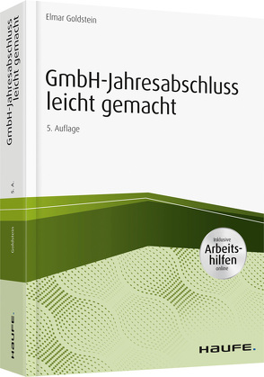 GmbH-Jahresabschluss leicht gemacht – inkl. Arbeitshilfen online von Goldstein,  Elmar