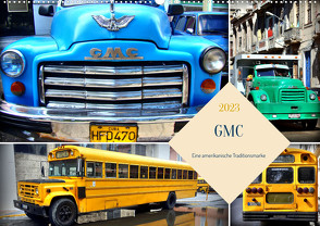 GMC – Eine amerikanische Traditionsmarke (Wandkalender 2023 DIN A2 quer) von von Loewis of Menar,  Henning