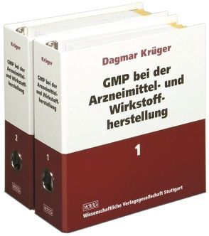 GMP bei der Arzneimittel- und Wirkstoffherstellung von Krüger,  Dagmar