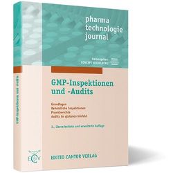 GMP-Inspektionen und -Audits 3. Auflage von Becker,  G, Concept Heidelberg, Dietrich,  T P, Fetsch,  J, Pahlen,  B., Pfeiffer,  M., Prinz,  H., Schulze,  R., Spieggelkötter,  N