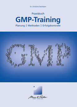 GMP-Training von Oechslein,  Christine