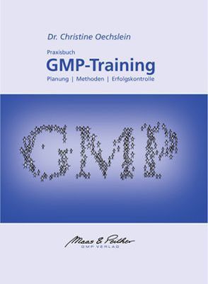 GMP-Training von Oechslein,  Christine