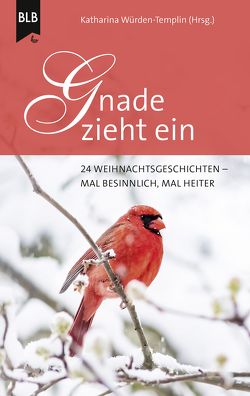 Gnade zieht ein von Becker,  Karl-Heinz, Bibellesebund, Bohne,  Dr. Jochen, Booker,  Christiane, Büchle,  Elisabeth, Helmers,  Oliver, Jansen,  Christian, Klipphahn,  Anneli, Offermann,  Sigrid, Ruppert,  Sr. Ruth, Schieber,  Stefanie, Schmidt,  Friedemann, Schnapp,  Hannelore, Schröder,  Ursula, Vogt,  Alexander, Voß,  Iris, Würden-Templin,  Katharina