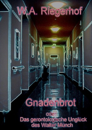 Gnadenbrot von Riegerhof,  W.A.