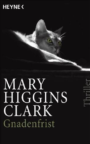 Gnadenfrist von Curths,  Monika, Higgins Clark,  Mary