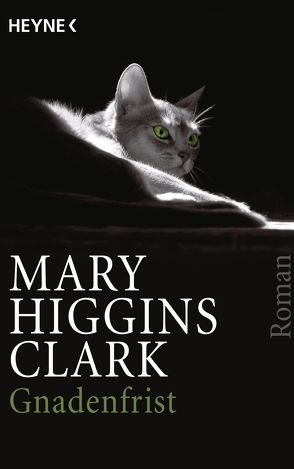 Gnadenfrist von Curths,  Monika, Higgins Clark,  Mary