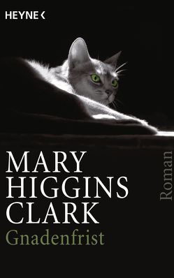 Gnadenfrist von Curths,  Monika, Higgins Clark,  Mary