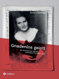 Gnadenlos geirrt von Bonhage,  Barbara