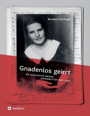 Gnadenlos geirrt von Bonhage,  Barbara