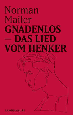 Gnadenlos von Mailer,  Norman