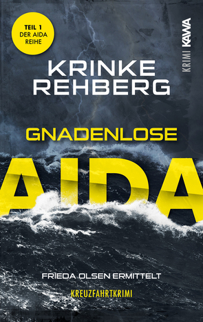 Gnadenlose AIDA von Rehberg,  Krinke