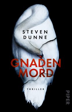 Gnadenmord von Dunne,  Steven, Pahnke,  Juliane