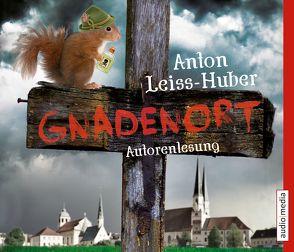 Gnadenort von Leiss-Huber,  Anton