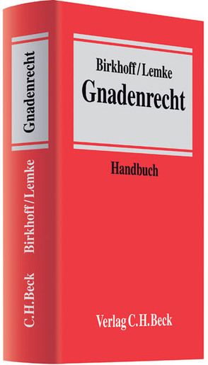 Gnadenrecht von Birkhoff,  Hansgeorg, Lemke,  Michael