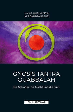 Gnosis Tantra Quabbalah von Stejnar,  Emil