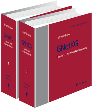 GNotKG von Rohs,  Günther, Rohs,  Peter, Waldner,  Wolfram, Wedewer,  Paul, Wudy,  Harald