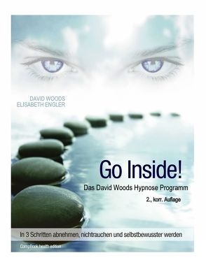 Go InSide. Das David Woods Hypnose Programm von Engler,  Elisabeth, Woods,  David