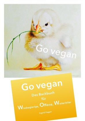 Go vegan / Backbuch Go vegan III WOW von Hagen,  Ingrid